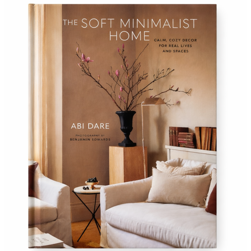 The Soft Minimalist Home Book